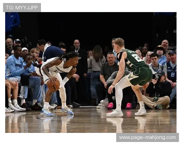 莫兰特复出后状态持续回暖 灰熊后场核心承担更多进攻重任